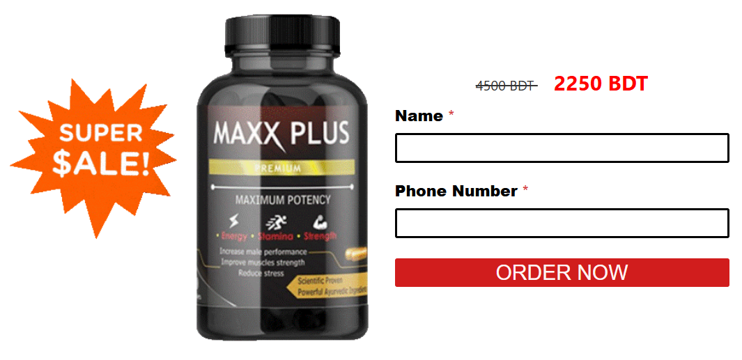 Maxx Plus দাম Bangladesh